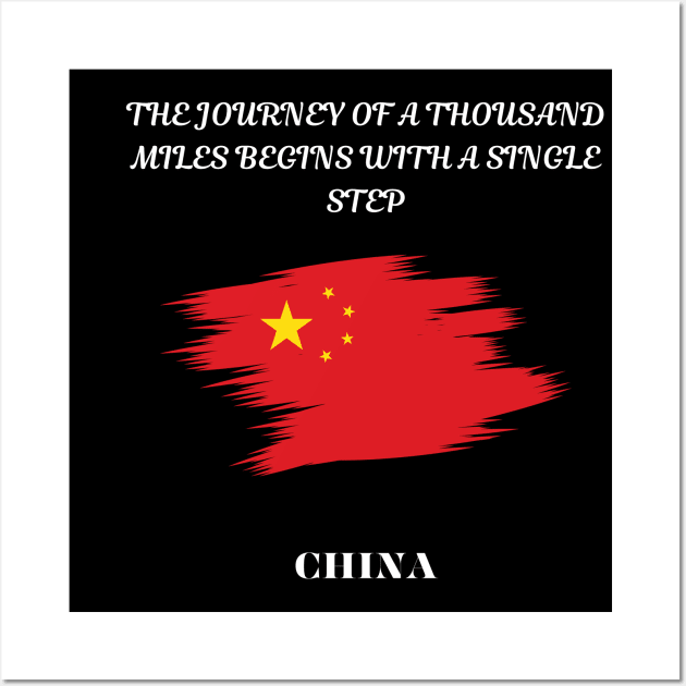 Chinese Pride, The journey of a thousand miles begins with a single step Wall Art by Smartteeshop